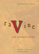 Ravine: And Other Stories (Rock Spring Collection of Japanese Literature)