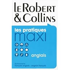 Robert & Collins: Dictionnaire français-anglais et anglais-français (les practique maxi)