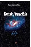 Tomsk l'irascible