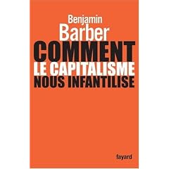 Comment le capitalisme nous infantilise