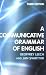 A Communicative Grammar of English (3rd Edition)