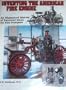 Inventing the American Fire Engine: An Illustrated History of Patented Ideas for Fire Pumpers