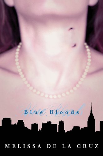 Cover of Blue Bloods (Blue Bloods, Book 1)