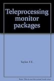 Teleprocessing monitor packages