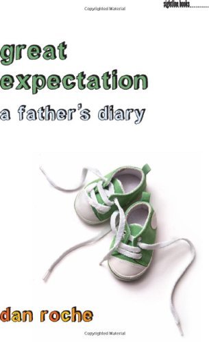 Great Expectation: A Father's Diary (Sightline Books)