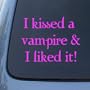 I KISSED A VAMPIRE - Twilight Vinyl Decal Sticker #1613 | Vinyl Color: Pink