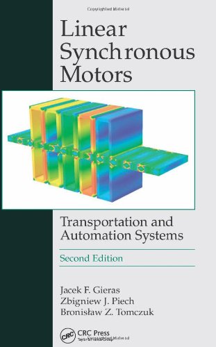 Linear Synchronous Motors: Transportation and Automation Systems, Second Edition (Electric Power Engineering Series)