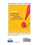 Integrated Advertising, Promotion and Marketing Communications, Student Value Edition
