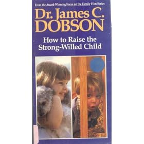 How to Raise the Strong-Willed Child [VHS]