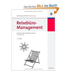 Reiseb�ro-Management: Gestaltung der Vertriebsstrukturen im Tourismus