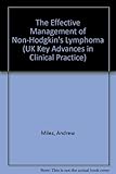 The effective management of non-Hodgkin's lymphoma