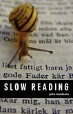 Slow Reading Slow Reading