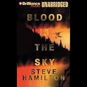 Blood Is the Sky: Alex McKnight #5 | Steve Hamilton