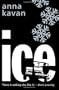 Ice (Peter Owen Modern Classics)