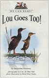 Lou Goes Too! (We Can Read!)