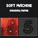 Soft Machine-4th & 5th