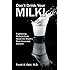 Don't Drink Your Milk