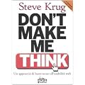 Don't make me think. Un approccio di buon senso all'usabilit� del web