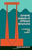 Dynamic analysis of offshore structures
