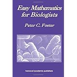 easy mathematics for biologists