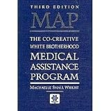 MAP: The Co-Creative White Brotherhood Medical Assistance Program