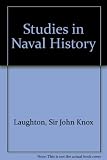 Studies in naval history : biographies