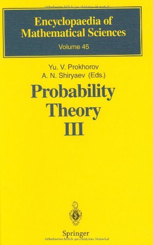 Probability Theory III: Stochastic Calculus: No. 3 (Encyclopaedia of Mathematical Sciences)