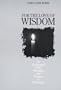 For the Love of Wisdom: An Explanation of the Meaning and Purpose of Philosophy