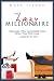 Book The Lazy Millionaire: The Art of Being on Vacation All of the Time!