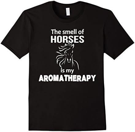 Men's The Smell Of Horses Is My Aromatherapy TShirt Large Black