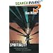 Integral Spirituality: A Startling New Role for Religion in the Modern and Postmodern World