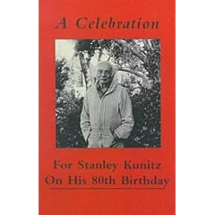 A Celebration for Stanley Kunitz on His Eightieth Birthday