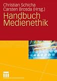 Handbuch Medienethik