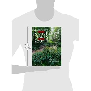 Gardening with Native Plants of the South