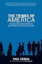 The Tribes of America: Journalistic Discoveries of Our People and Their Cultures