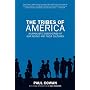 The Tribes of America: Journalistic Discoveries of Our People and Their Cultures