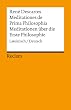 Meditationes de Prima Philosophia /Meditationen �ber die Erste Philosophie: Lat. /Dt.