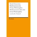 Meditationes de Prima Philosophia /Meditationen �ber die Erste Philosophie: Lat. /Dt.