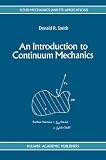 An Introduction to Continuum Mechanics (Solid Mechanics and Its Applications)