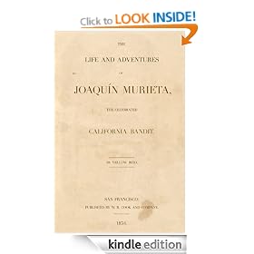 Joaqu�n Murieta, The Celebrated California Bandit