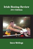 Irish Boxing Review: 2011 Edition