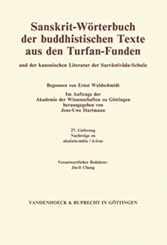 Sanskrit-Wörterbuch der buddhistischen Texte aus den Turfan-Funden. Lieferung 22 (Sanskrit-Worterbuch der buddhistischen Texte aus den Turfan-Funden ... Literatur der Sarvastivada-Schule)
