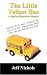Image of The Little Yellow Bus: A Special Education Memior