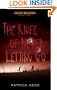 The Knife of Never Letting Go: Chaos Walking: Book One