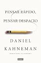 Pensar rápido, pensar despacio (Debate) (Spanish Edition)