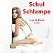 SchulSchlampe - Kurzroman (Ero