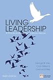 Living leadership : a practical guide for ordinary heroes