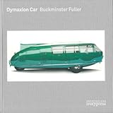Dymaxion car : Buckminster Fuller