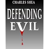 Defending Evil