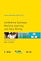 Conference Summary Machine Learnig and Data Mining. MLDM, ICDM, MDA 2007. Who is Who?